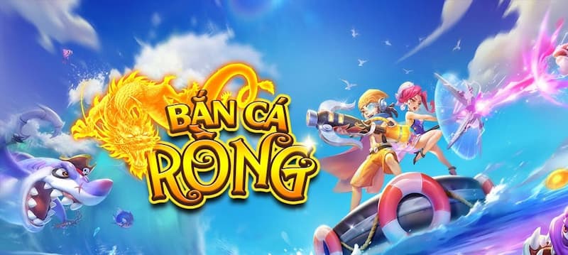 Bắn cá rồng FANVIP